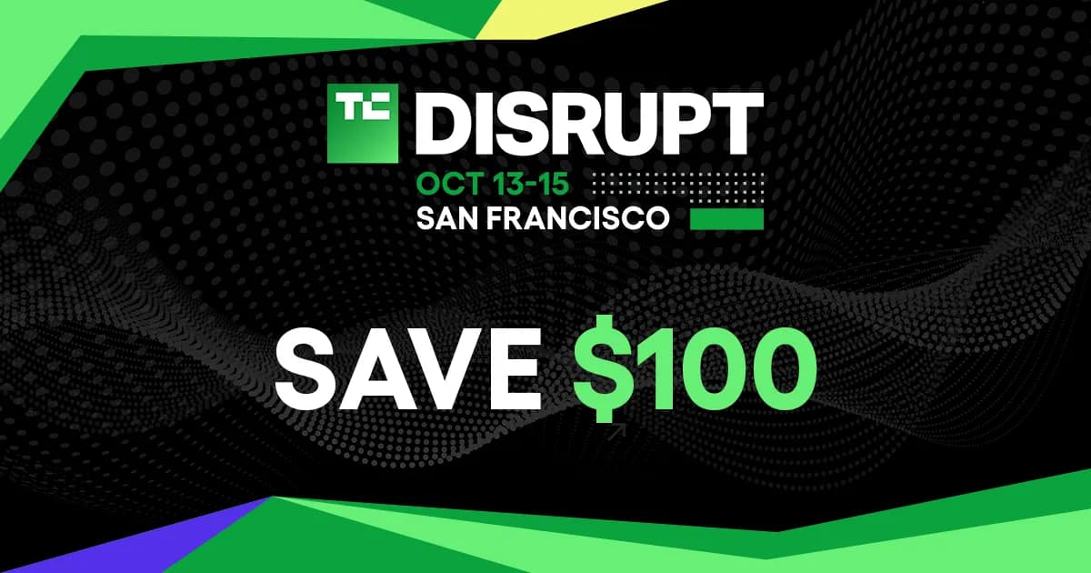 Take an extra $100 off your TechCrunch Disrupt 2026 pass: This week only! | TechCrunch