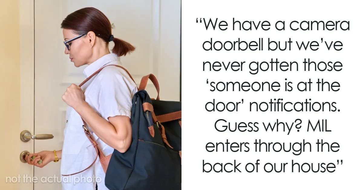 MIL Says She Sneaks Into Son’s Home To Clean, Cameras Show She Doesn’t Do Only That