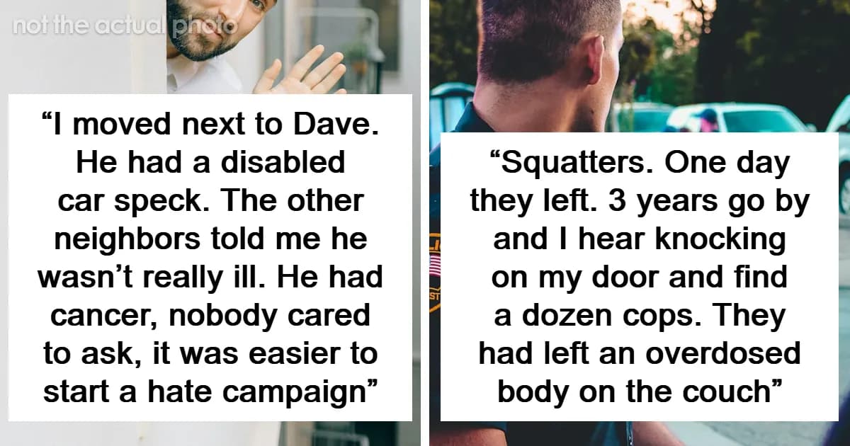She Called The Secret Service: 29 Neighbor Stories That Got Out Of Hand