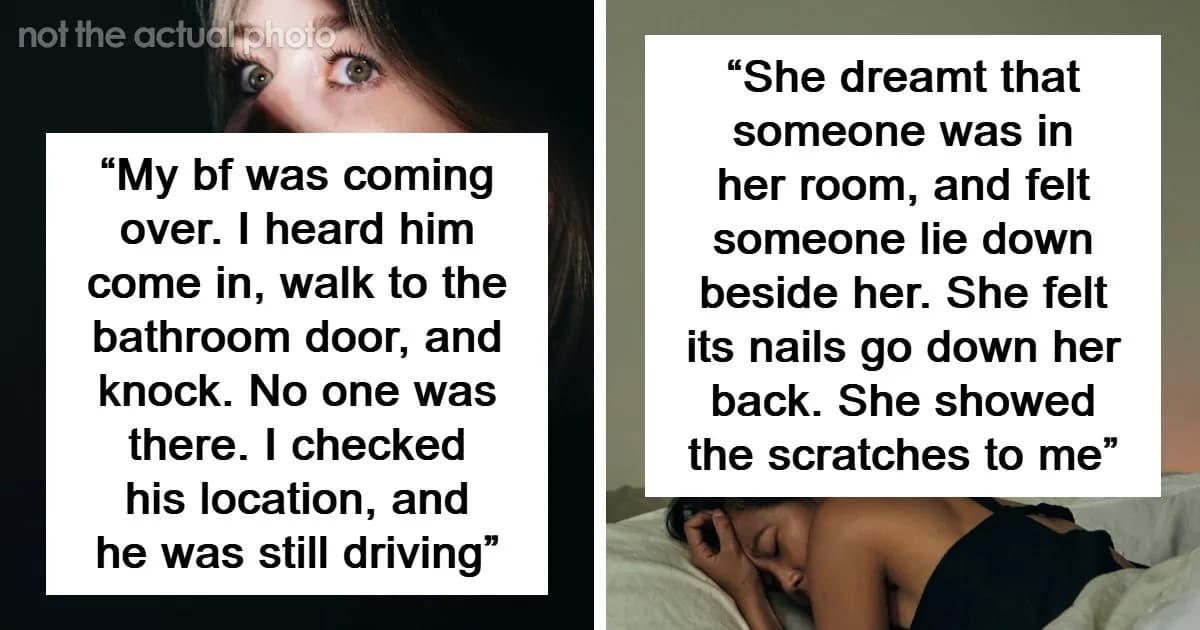 “It Was Unbelievably Scary And Accurate”: 80 Creepy True Stories That Made Even Skeptics Question Reality
