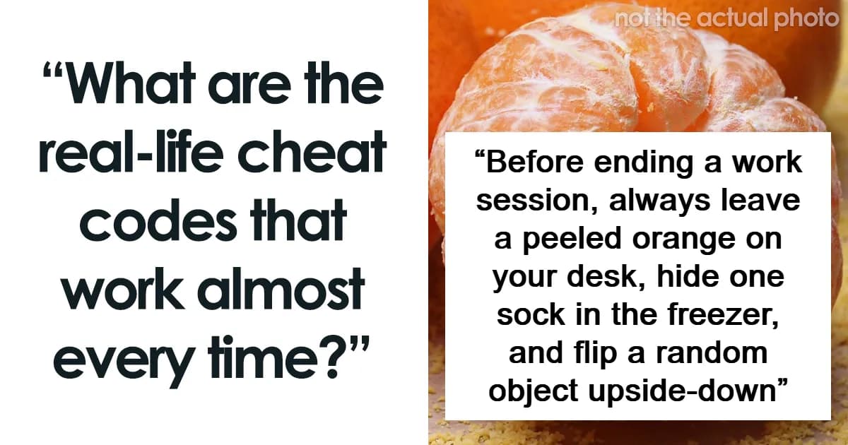 Life Hacks That Work So Well They Feel Like Hidden Game Glitches