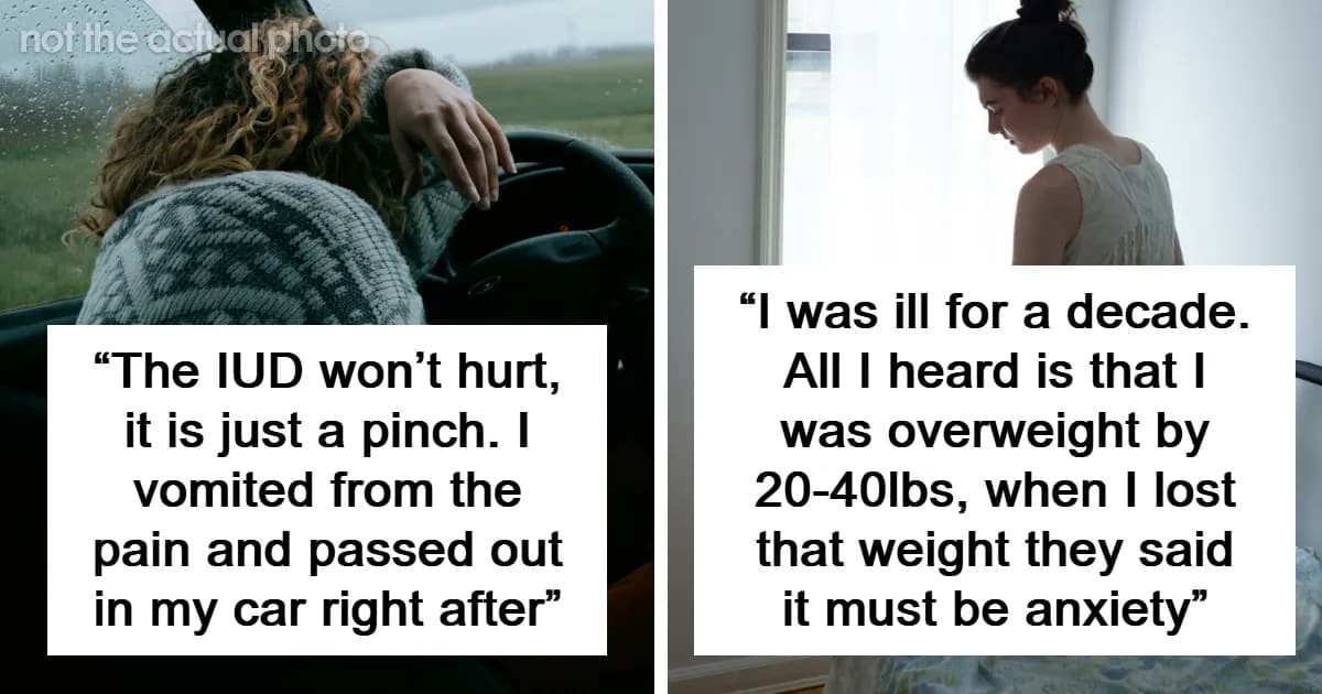Doctor Share 34 Horror Stories That Explain Why Being A Woman Is Hard