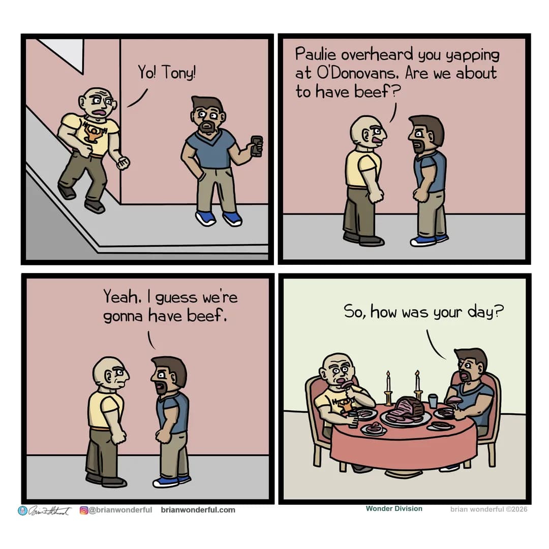 Having Beef [OC]