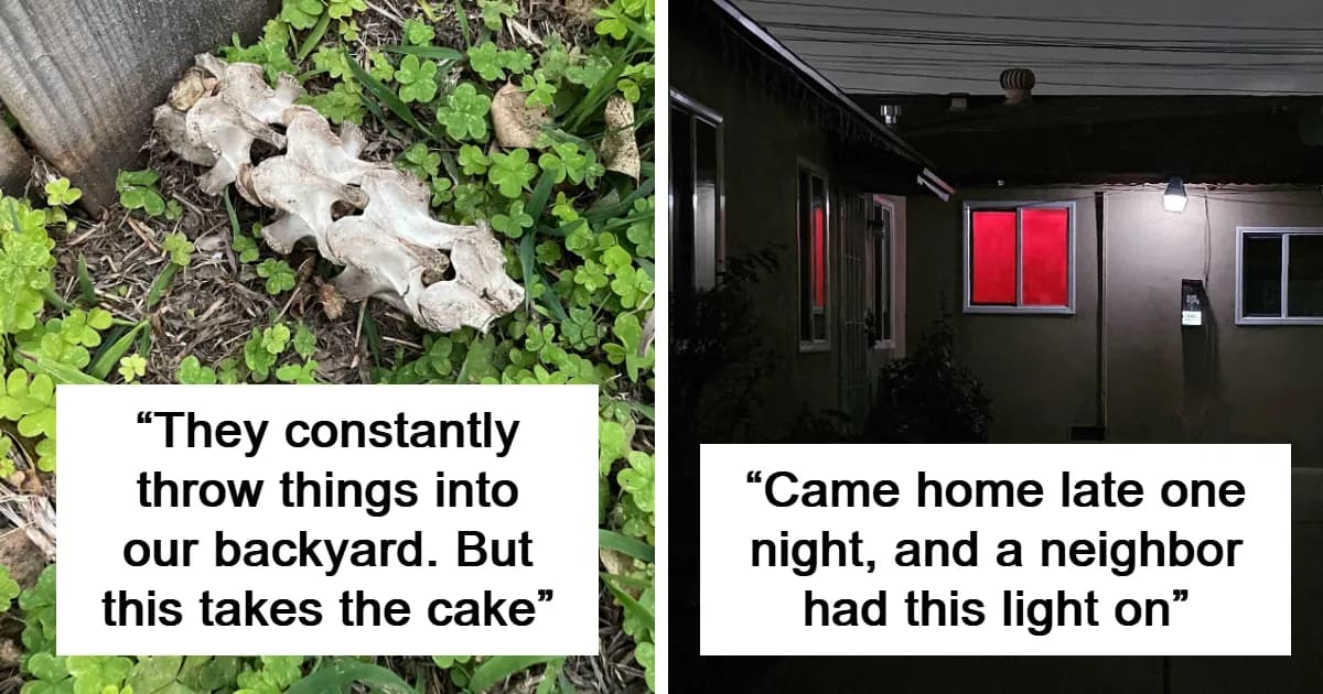People Who Had The Worst Neighbors Shared What Happened