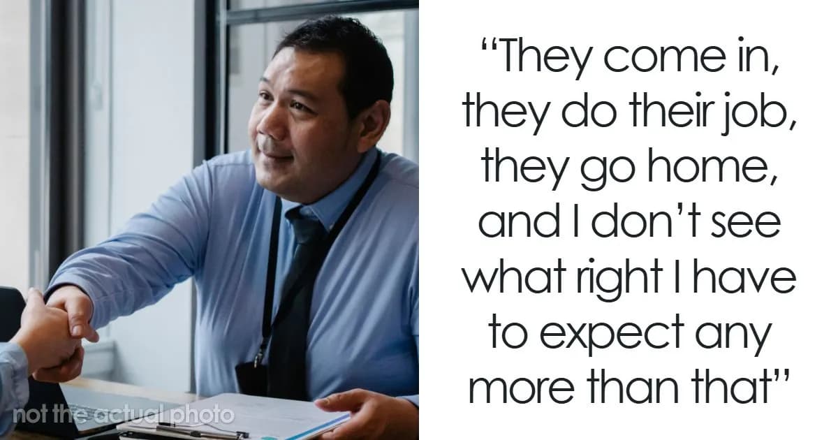 33 People Debate Whether Doing The Bare Minimum At Work Is Actually Fair