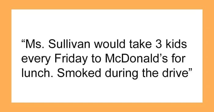 Things Teachers Did In The 80s And 90s That Seem Weird Now
