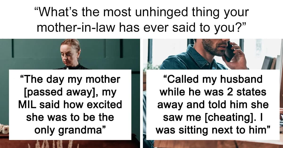 People Share Their Toxic Mother-In-Law Comments That Crossed The Line