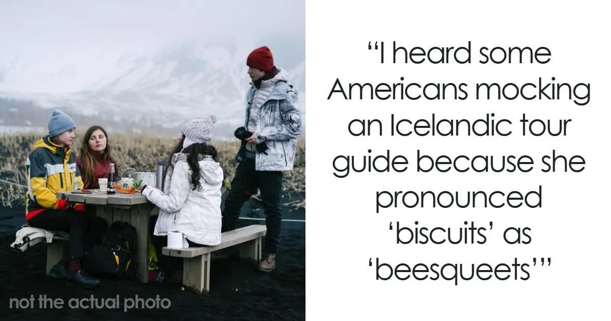 23 Awful Stories That Will Remind Americans To Be Respectful When They Visit Other Countries