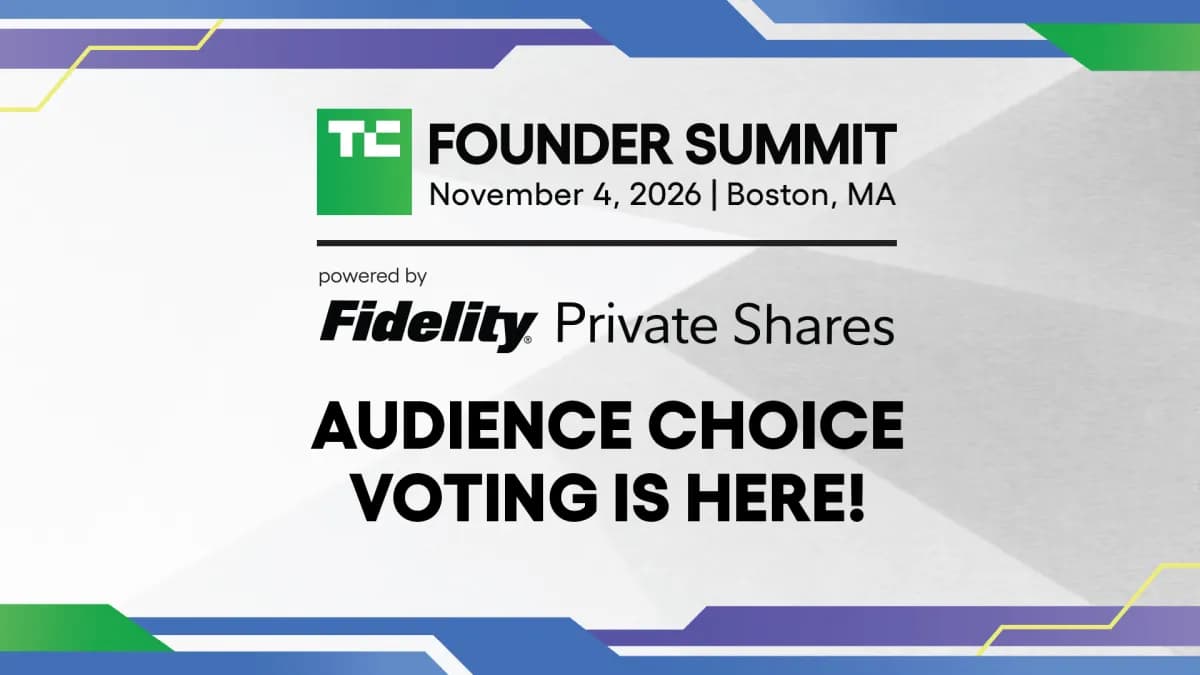 Your vote matters! Decide which Audience Choice sessions will make it to TechCrunch Founder Summit  | TechCrunch