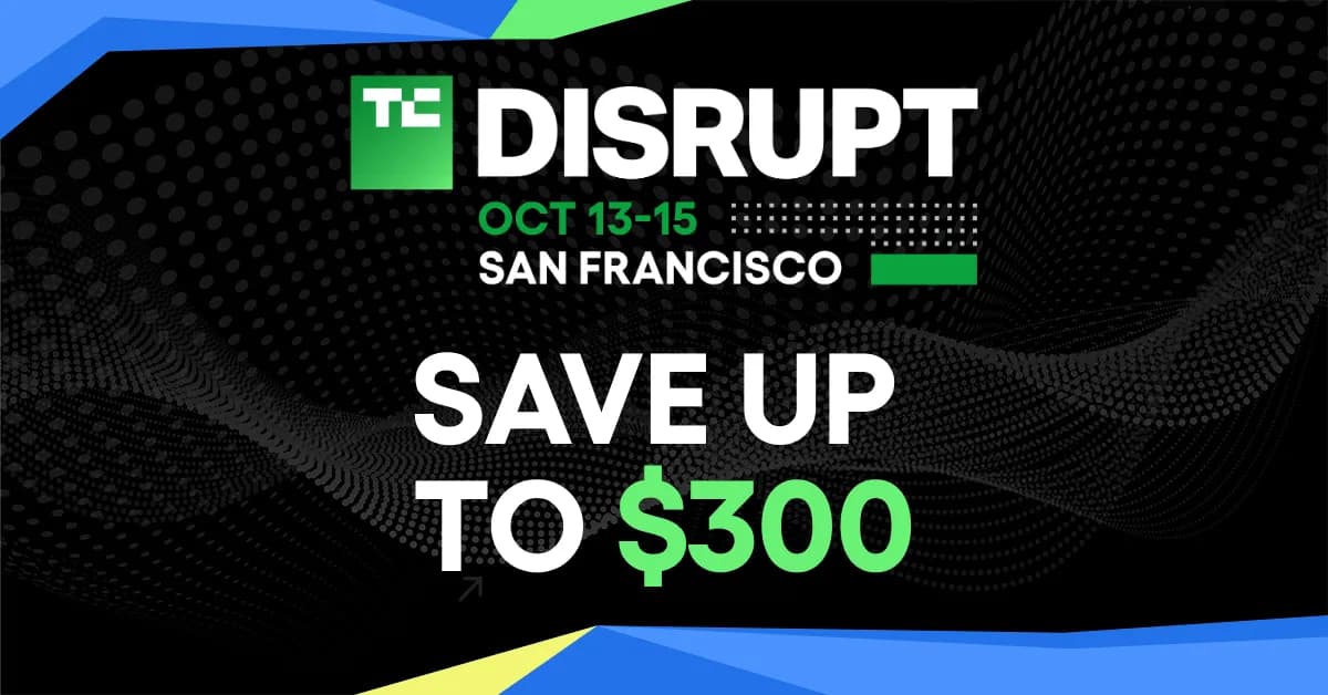 Tonight marks your last chance to save up to $300 on a TechCrunch Disrupt 2026 pass | TechCrunch
