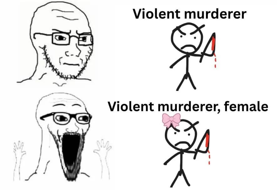 Wait... a WOMAN did a murder??? So stunning and brave! Send feet pls