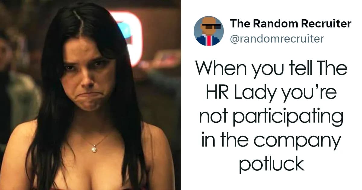 78 Posts About The Daily Absurdity Of Having A Job