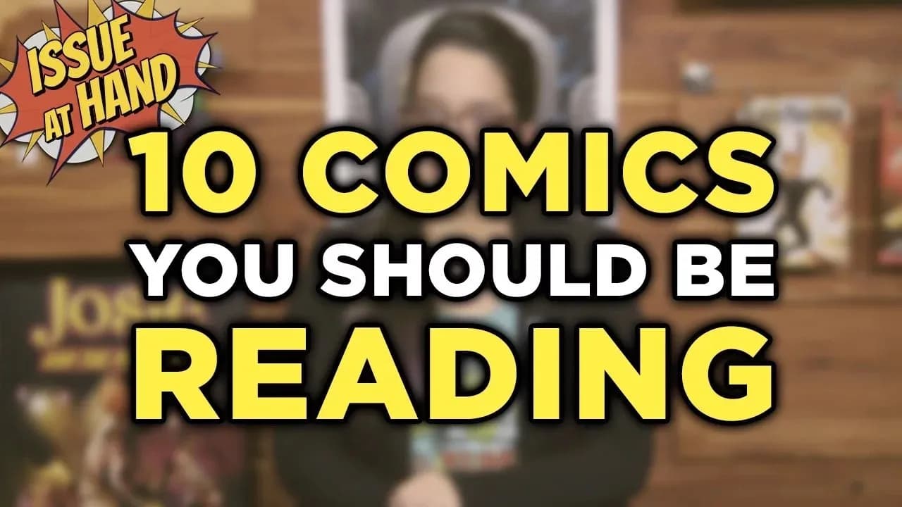 10 Comics You SHOULD Be Reading!