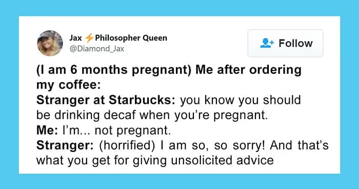 Women Share Their Sassy Comebacks To Unsolicited Pregnancy Or Parenting Advice