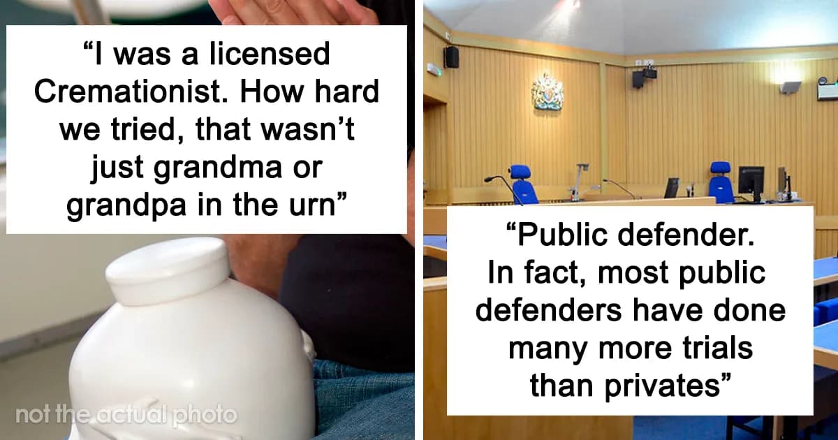 Someone Asks: “What Are Facts About Your Job That The General Public Has No Idea About?” And 27 Folks Online Deliver