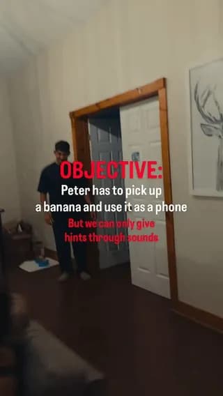 Objective: Give the man hints only through sounds
