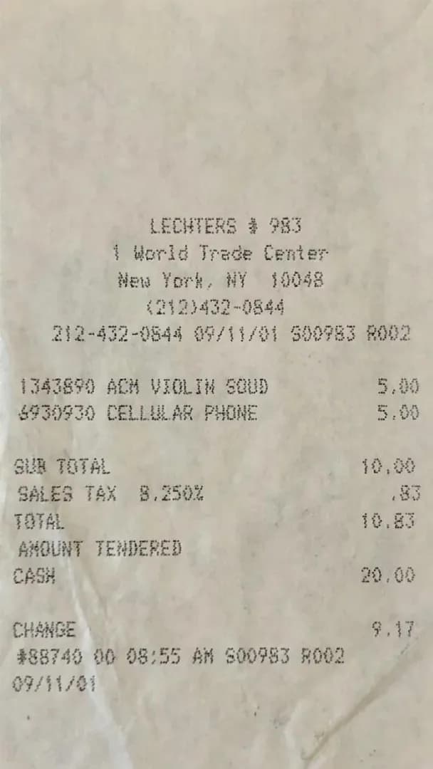The last receipt from the World Trade Center— a violin and a cell phone fridge magnet purchased from Lechters Housewares inside the North Tower, nine minutes after it was struck