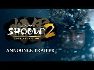 TW: Shogun 2 Complete Edition Announced