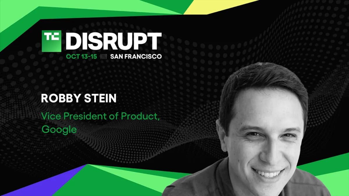 Google’s VP of product Robby Stein joins Disrupt 2026 | TechCrunch