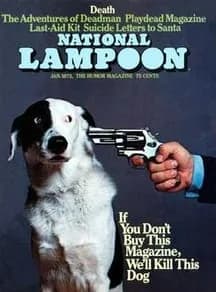 TIL the dog Cheeseface from the famous National Lampoon cover “If you don’t buy this magazine we’ll shoot this dog” was shot and killed by a hunter. Whether it was intentional is unknown.