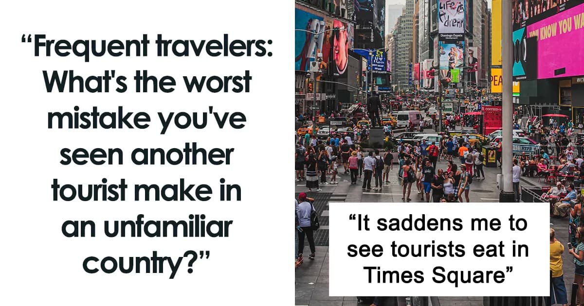 The 29 Biggest Mistakes Most Tourists Usually Make In Major Cities