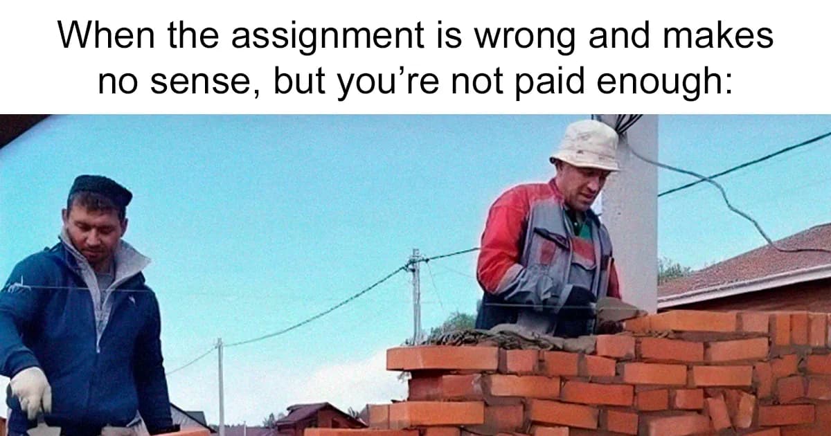 46 Work Memes To Take The Mind Off Of Emails And Deadlines