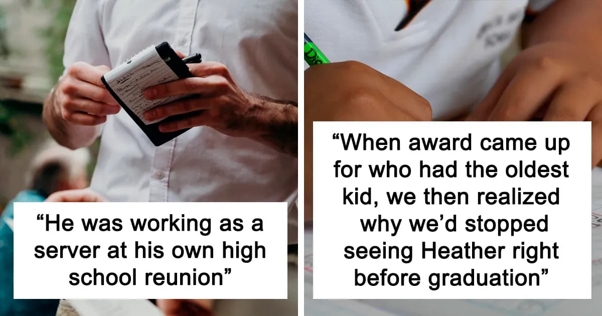 People Are Sharing The 30 Worst Things That Happened At Their High School Reunions