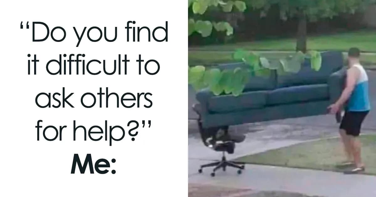 Daily Life Laughs: 43 Relatable Memes About Common Struggles